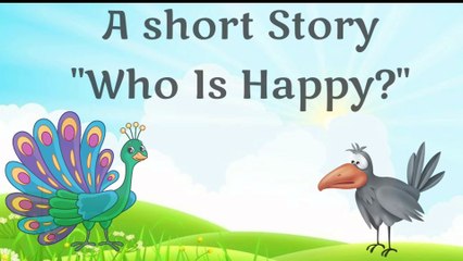 Short stories _ Moral stories _ Who is Happy _ #shortstoriesinenglish _
