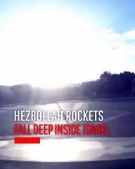 Hezbollah Rockets fall Deep inside Israell