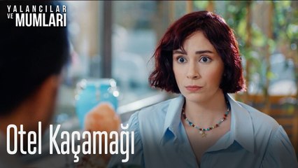 Otel Kaçamağı-Yalancılar ve Mumları 2. Bölüm