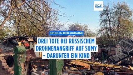 Krieg in der Ukraine: Drei Tote bei Russlands Drohnenangriff - darunter ein Kind