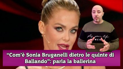 “Com’è Sonia Bruganelli dietro le quinte di Ballando” parla la ballerina
