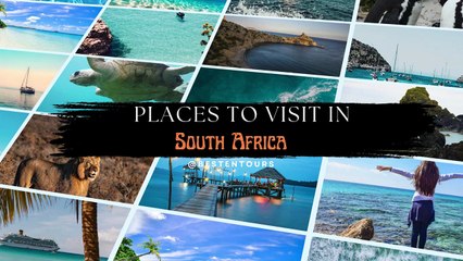 Places to Visit in South Africa  - Besten Tours