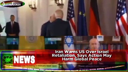 Iran Warns US Over Israel Retaliation, Says Action May Harm Global Peace