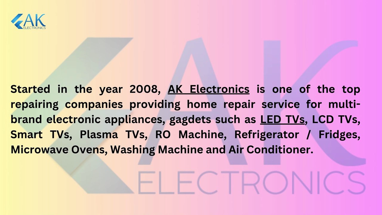 Ak Smart Tv Repairing Center: Multi-brand electronics repair service: LED, LCD TV, Refrigerator, and Washing Machine