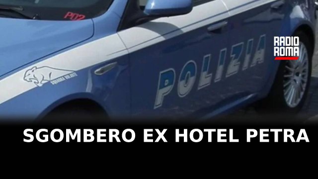 Sgombero ex Hotel Petra alla romanina. È una storia senza fine?