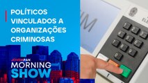 TSE defende VETO a CANDIDATOS ligados à MILÍCIA; ENTENDA