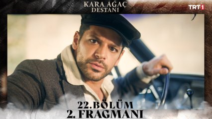 Kara Ağaç Destanı 22. Bölüm 2. Fragmanı  @trt1