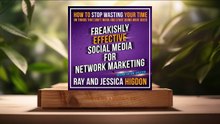 [Review] Freakishly Effective Social Media for Network Marketing (Ray Higdon) Summarized.
