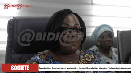 Revendications des primes par les fonctionnaires - le comité Consultatif de la Fonction Publique adopte des mesures