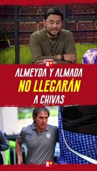 Almeyda o Almada NO llegarán  a Chivas en 2025