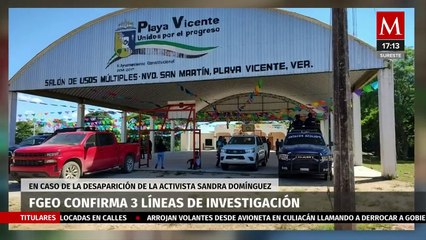 Fiscalía de Oaxaca confirma tres líneas de investigación para la desaparición de Sandra Domínguez