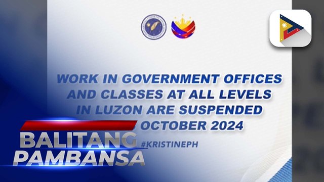 Pasok sa mga tanggapan ng gobyerno at mga paaralan sa Luzon, suspendido dahil sa Bagyong #KristinePH