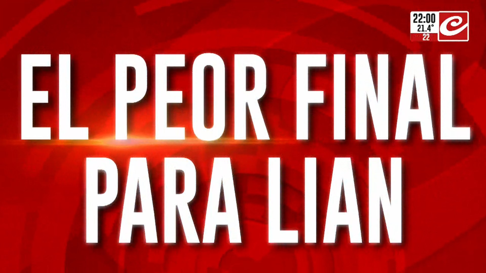 El peor final para Lian