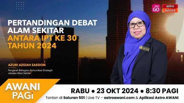 AWANI Pagi: Pertandingan Debat Alam Sekitar ke-30 Tahun 2024