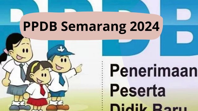 PPDB Kota Semarang-Jateng 2024, Begini Daftar SMA Per Wilayah Zonasi dengan SMA Induknya