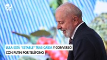 Lula está "estable" tras caída y conversó con Putin por teléfono