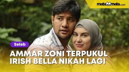 Ammar Zoni Terpukul Irish Bella Nikah Lagi, Ternyata Masih Ingin Rujuk