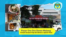 Pasar Oro Oro Dowo : Berburu Sarapan dan Jajanan Pasar