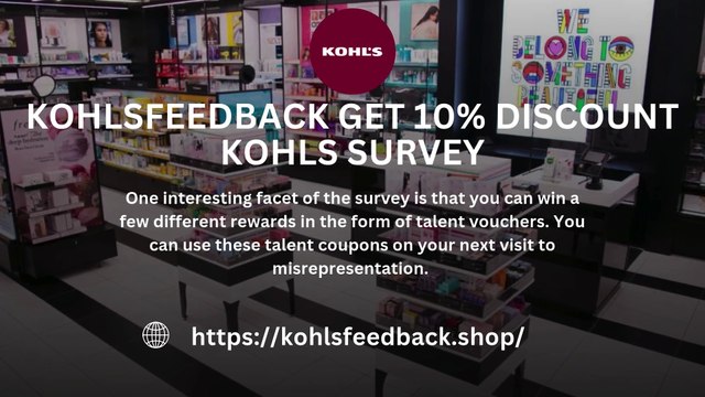 KohlsFeedback – Get 10% Discount – Kohls Survey