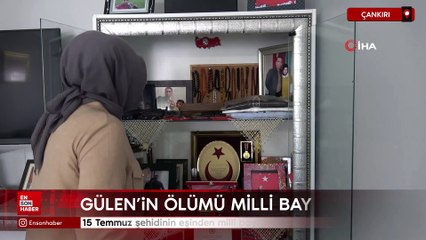 15 Temmuz şehidinin eşinden, Fetullah Gülen'in ölümü 'milli bayram' ilan edilsin isteği