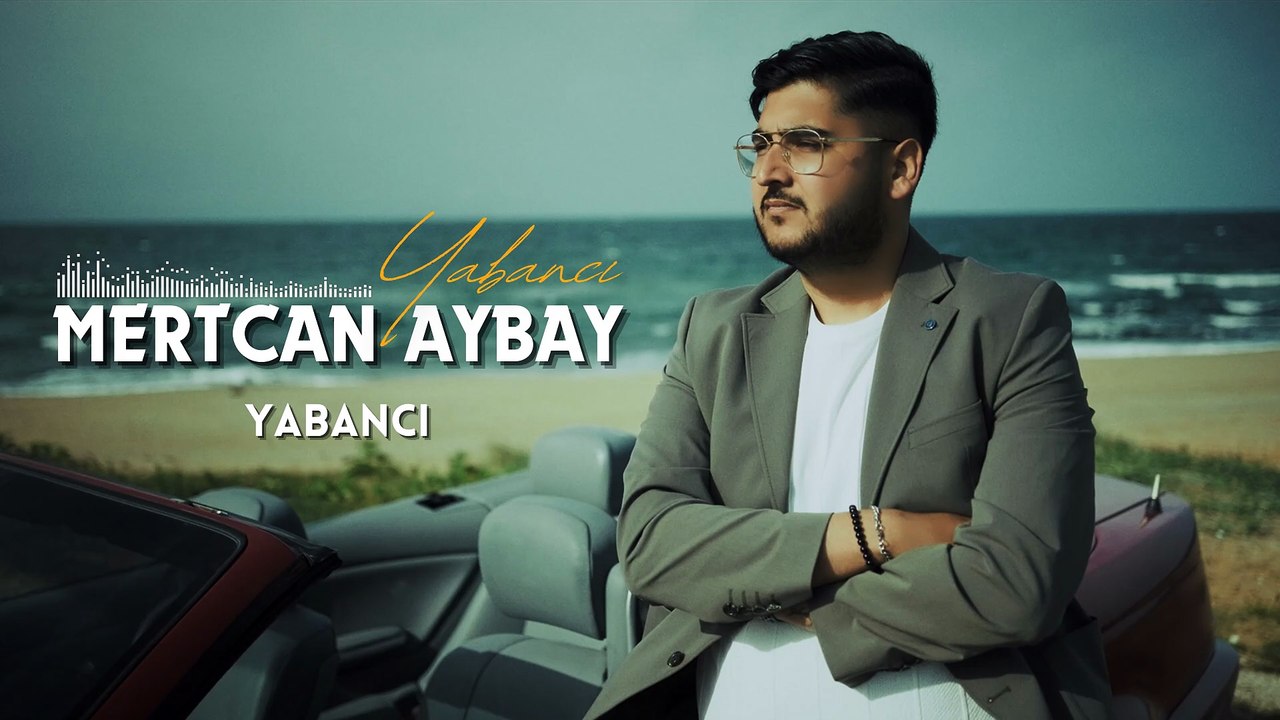 Mertcan Aybay - Yabancı (Official Audio)