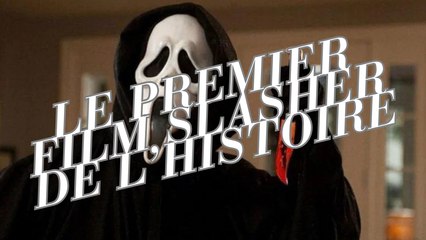 L'histoire du premier film slasher de l’histoire