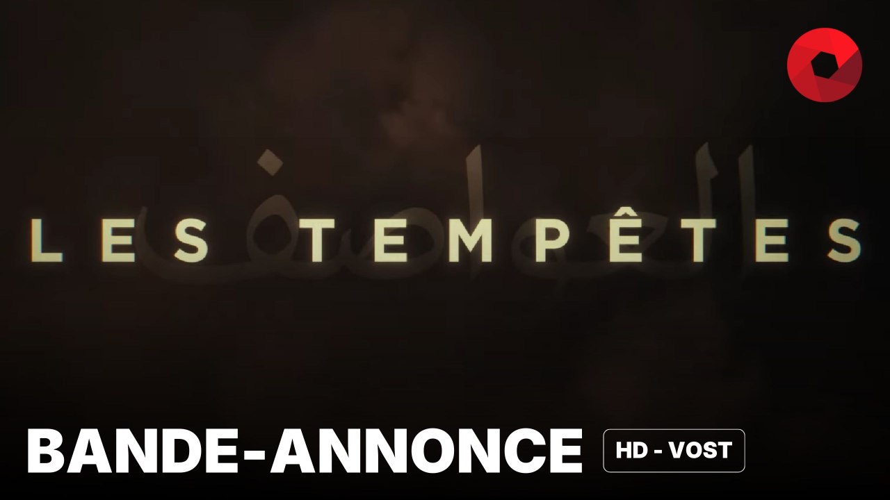 LES TEMPÊTES de Dania Reymond avec Camélia Jordana, Khaled Benaissa, Shirine Boutella : bande-annonce [HD-VOST] | 20 novembre 2024 en salle