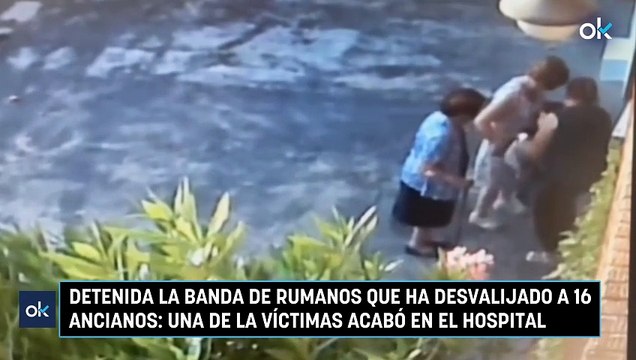 Detenida la banda de rumanos que ha desvalijado a 16 ancianos: una de la víctimas acabó en el hospital