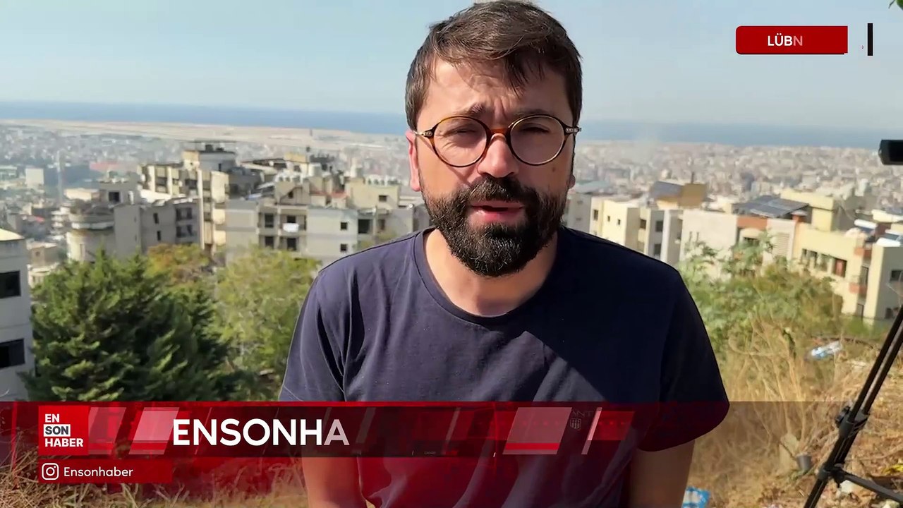 Ensonhaber yazarı Adem Metan, Lübnan’daki son durumu anlattı