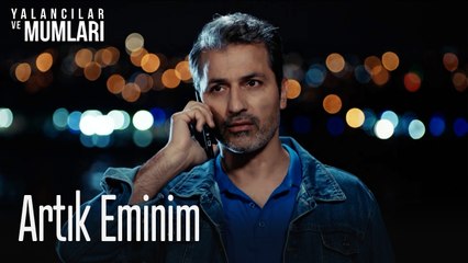Artık Eminim-Yalancılar ve Mumları 3. Bölüm