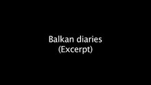 Balkan diaries (Excerpt)