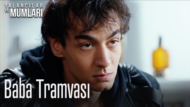 Baba Tramvası-Yalancılar ve Mumları 3. Bölüm