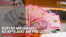 Rupiah Melemah ke Rp15.600-an per USD