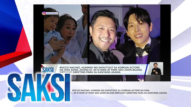 SAKSI RECAP: Rocco Nacino, humingi ng shout-out sa Korean actors na sina Song Joong-ki, Im Si-wan at Park Seo-joon bilang birthday greeting para sa kanyang asawa (originally aired Oct. 22, 2024)
