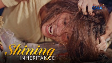 Shining Inheritance: Inna, natikman ang NABUBULOK na ugali ni Joanna! (Episode 33)