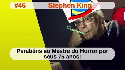 The Geek Cast #46 Parabéns a Stephen King, o Mestre do Horror #TGCast