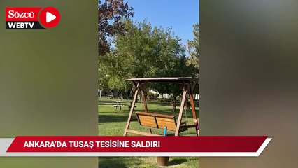 Download Video: Ankara TUŞAS'ta silah ve patlama sesleri yükseldi