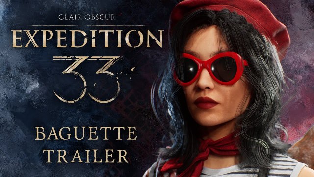 Clair Obscur Expedition 33 - Trailer baguette