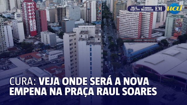 CURA na Praça Raul Soares: veja onde será a nova pintura