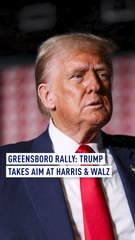 Greensboro Rally: Trump Takes Aim at Harris, Walz