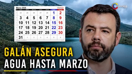 Alcalde  Galán respondió a Petro: "Ni Chingaza ni Bogotá se van a quedar sin agua de acá a marzo"