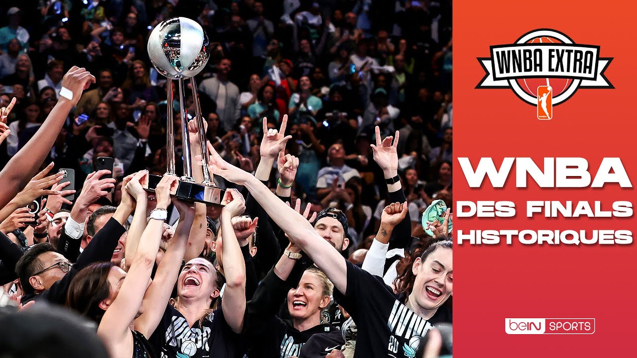 WNBA Extra : Les Finals 2024 dans l'histoire !