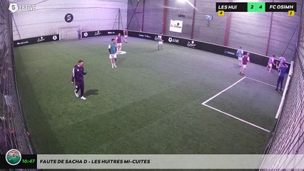 Faute de Sacha D - Les Huîtres mi-cuites