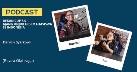 Siap Berlaga? Dekan Cup 8.0 Ajang Unjuk Gigi Mahasiswa Se-Indonesia