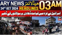 ARY News 3 AM Headlines | 24th Oct 24 | Prime Time Headlines