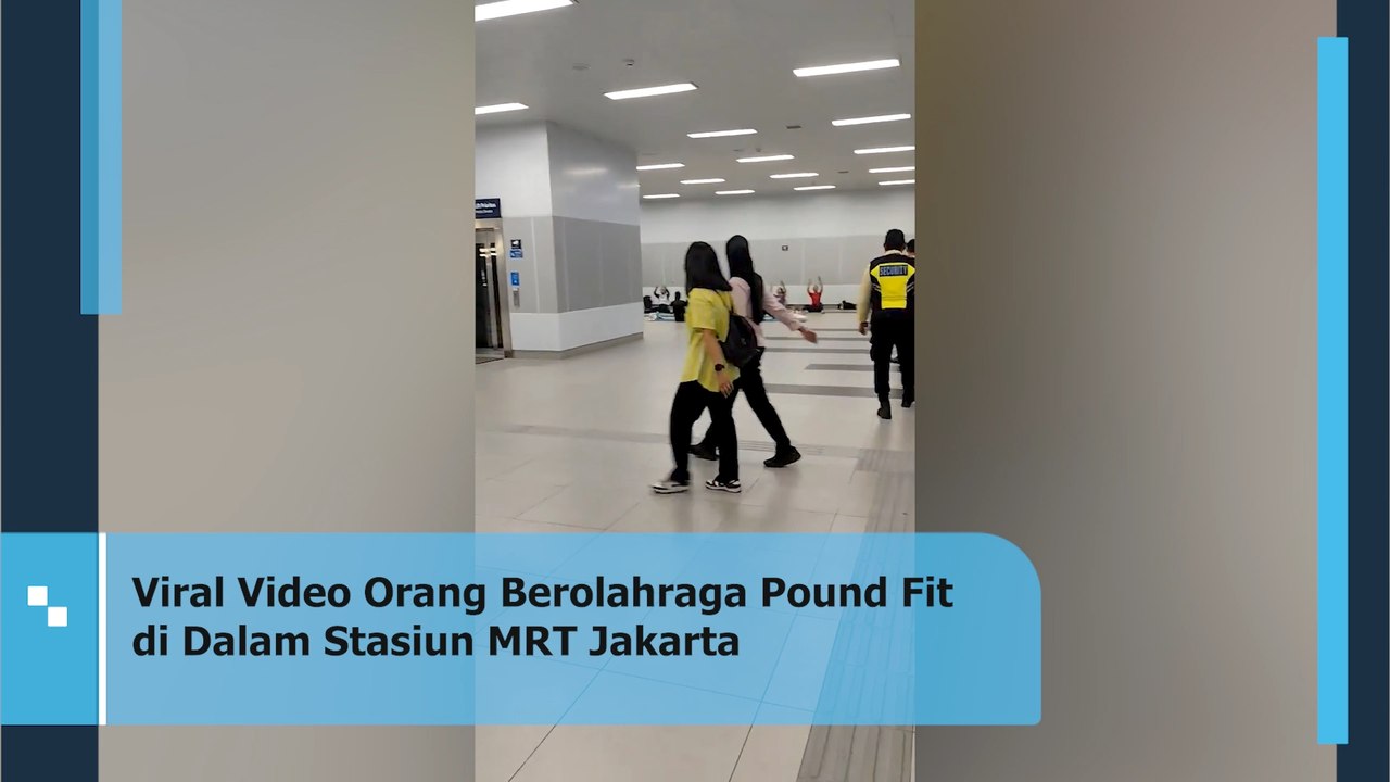 Viral ! Video Orang Berolahraga Pound Fit di Dalam Stasiun MRT Jakarta