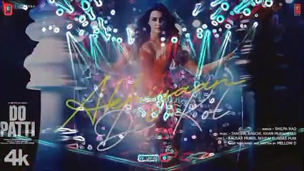 Do Patti: Akhiyaan De Kol (Song) Kriti S, Kajol, Shaheer S | Shilpa R, Tanishk B, Kausar M, Mellow D