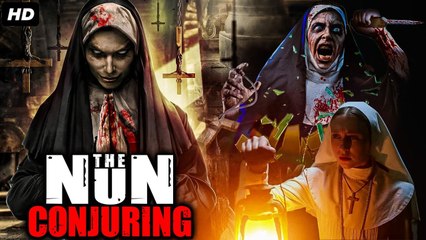 MOVIE [THE NUN CONJURING] - Full Horror Movie In English HD - English Horror Movie - Hollywood Horror Movies