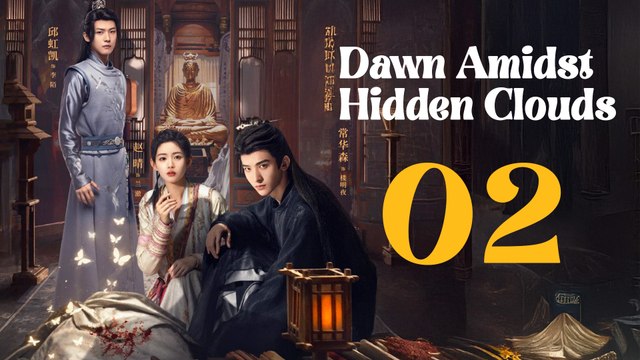 Dawn Amidst Hidden Clouds Episode 2 English Subtitles Chinese Romance