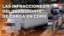 Estas son las infracciones que todos los días cometen los conductores de transporte de carga